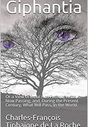 Giphantie (Charles-Francois Tiphaigne De La Roche)