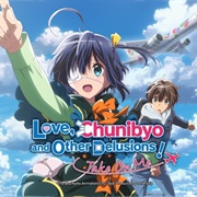 Love, Chunibyo & Other Delusions: Take on Me