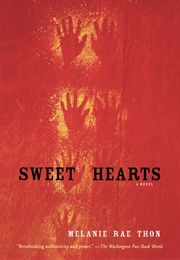 Sweet Hearts (Melanie Rae Thon)