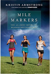 Mile Markers (Kristin Armstrong)