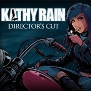 Kathy Rain Director&#39;s Cut