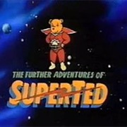 The Further Adventures of Super Ted