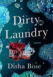 Dirty Laundry (Disha Bose)