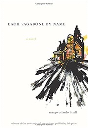Each Vagabond by Name (Margo Orlando Littell)