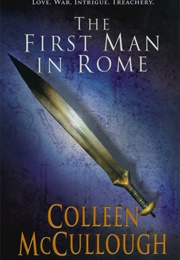 The First Man in Rome (Colleen McCullough)
