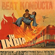 Vol. 3: Beat Konducta in India (Beat Konducta, 2007)