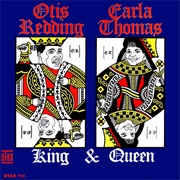 King & Queen (Otis Redding &  Carla Thomas, 1967)
