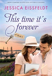 This Time It&#39;s Forever (Jessica Eissfeldt)