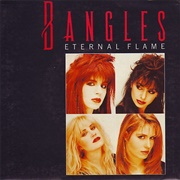 Eternal Flame - The Bangles