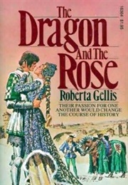 The Dragon and the Rose (Roberta Gellis)