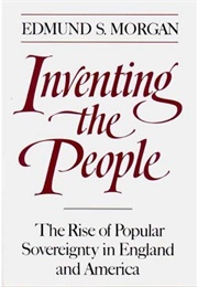 Inventing the People (Edmund S. Morgan)