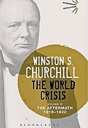 The World Crisis Volume IV: 1918-1928: The Aftermath (Winston Churchill)