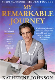 My Remarkable Journey (Katherine Johnson)