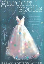 Garden Spells (Sarah Addison Allen)