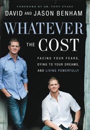 Whatever the Cost (David & Jason Benham)
