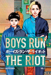 Boys Run the Riot Vol. 3 (Keito Gaku)
