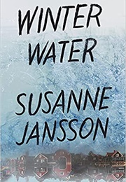 Winter Water (Susanne Jansson)
