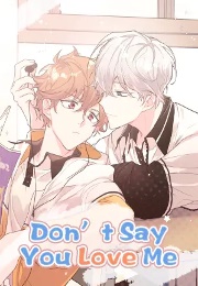 Don't Say You Love Me (Xi Yu'er)