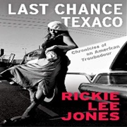 The Last Chance Texaco - Rickie Lee Jones