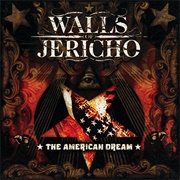The American Dream (Walls of Jericho, 2008)