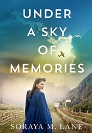 Under a Sky of Memories (Soraya M. Lane)