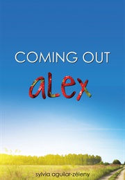 Alex (Sylvia Aguilar-Zéleny)