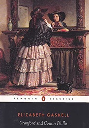 Cranford and Cousin Phillis (Elizabeth Gaskell)