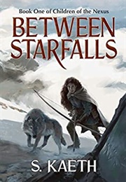 Between Starfalls (S. Kaeth)