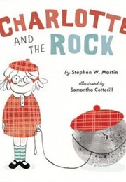Charlotte and the Rock (Stephen W. Martin)