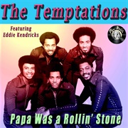 Papa Was a Rollin&#39; Stone - Temptations