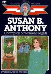 Susan B. Anthony: Champion of Women's Rights (Monsell)