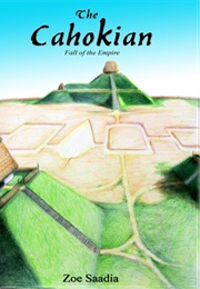 The Cahokian (Zoe Saadia)