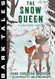 Dark Tales the Snow Queen: A Graphic Novel (Hans Christian Andersen)