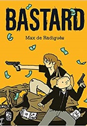 Bastard (Max De Radigues)