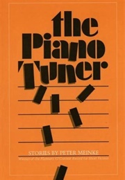 The Piano Tuner (Peter Meinke)