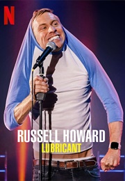 Russell Howard: Lubricant (2021)