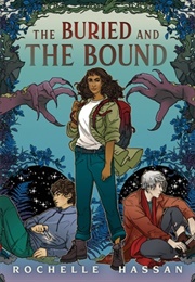 The Buried and the Bound (Rochelle Hassan)