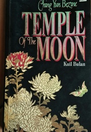 Temple of the Moon (Ching Yun Bezine)
