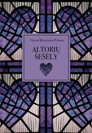 In the Shadow of the Altars (Vincas Mykolaitis-Putinas)