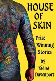 House of Skin (Kiana Davenport)