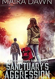 Sanctuary's Aggression (Maira Dawn)