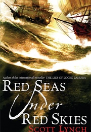 Red Seas Under Red Skies (Scott Lynch)