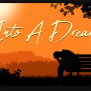 Into a Dream