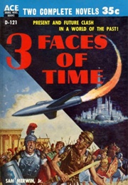 Three Faces of Time (Sam Merwin, Jr.)