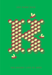 The Secret Life of Bees (Sue Monk Kidd)