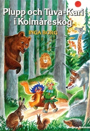 Plupp Och Tuva-Kari I Kolmåreskog (Inga Borg)