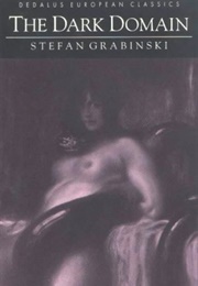 The Dark Domain (Stefan Grabinski)