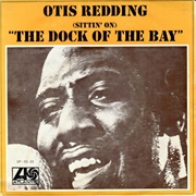 &#39;(Sittin&#39; On) the Dock of the Bay&#39; — Otis Redding