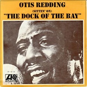 '(Sittin' On) the Dock of the Bay' — Otis Redding