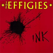 The Effigies - Ink